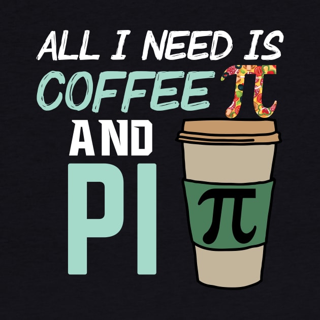 All I Need is Coffee and Pi by Sabahmd